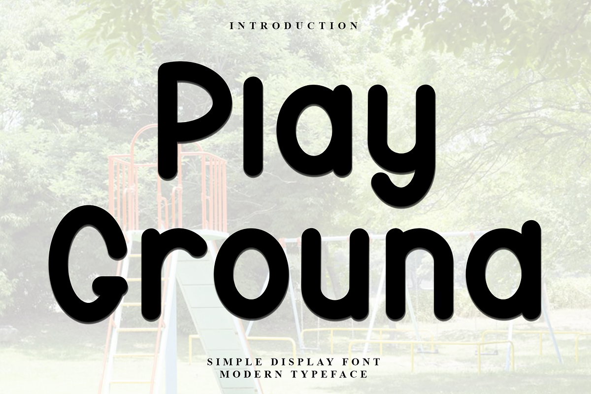 Play Ground, a Sans Serif Font by FreshTypeINK (Photo 1 of 8)