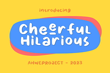 Cheerful Hilarious