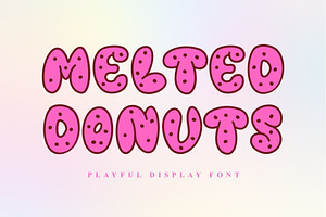 Melted Donuts
