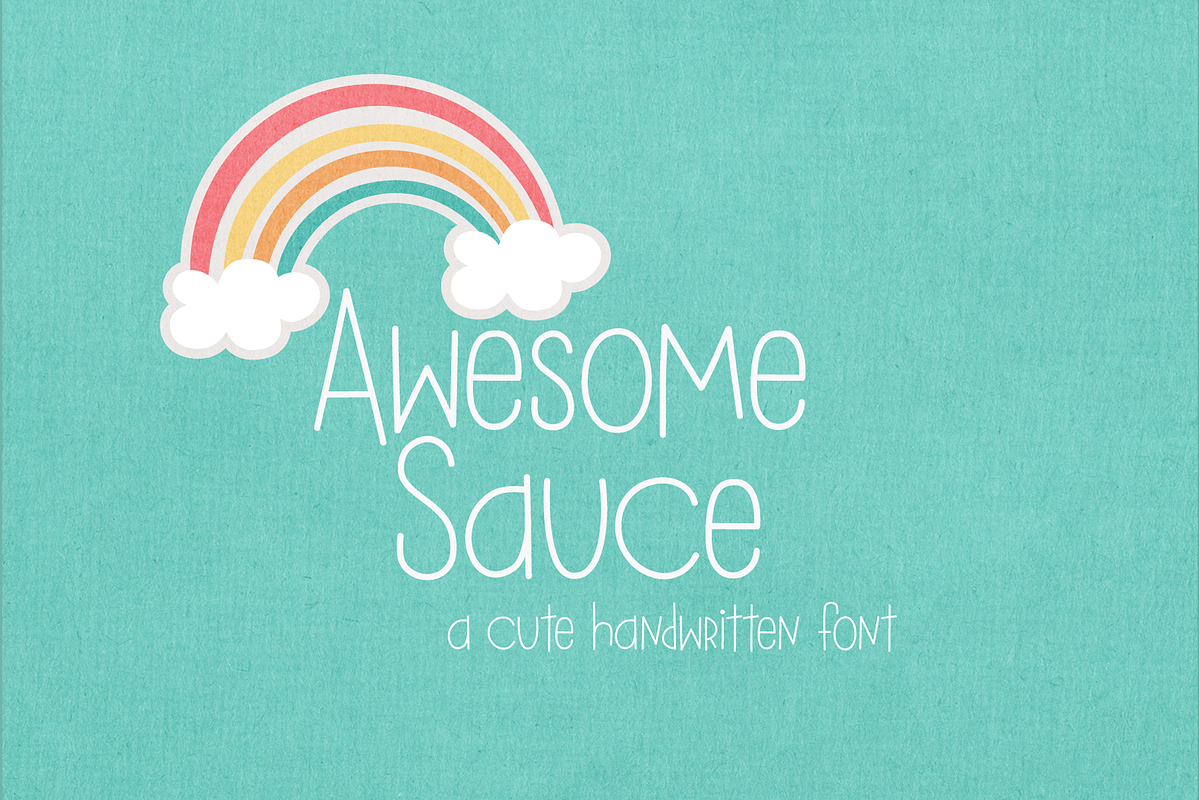 Awesome Sauce Cute Handwritten Font, a Sans Serif Font by Miss Kate (Photo 1 of 4)