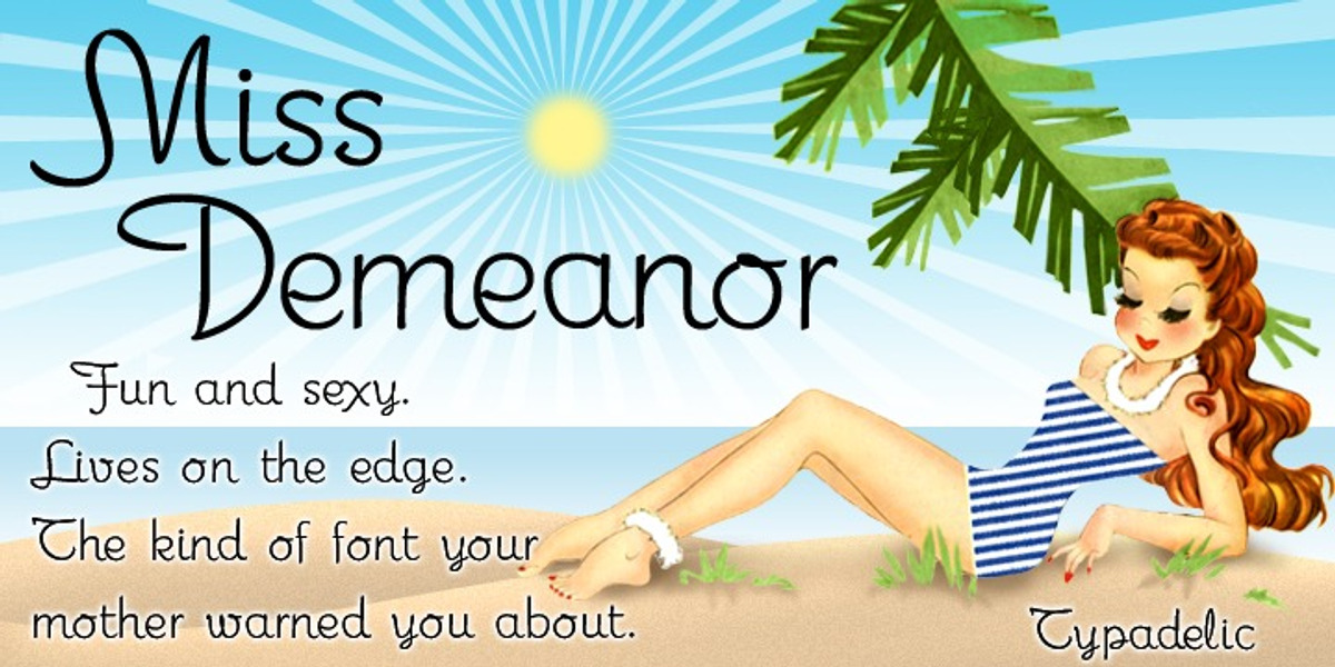 Miss Demeanor, a Script Font by Typadelic