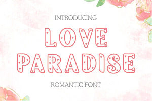 Love Paradise font, a Handwritten Font by Fourteen Letter