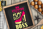 Stepping into my 50th birthday svg, a Graphic by Designmountain (Thumbnail 4 of 4)
