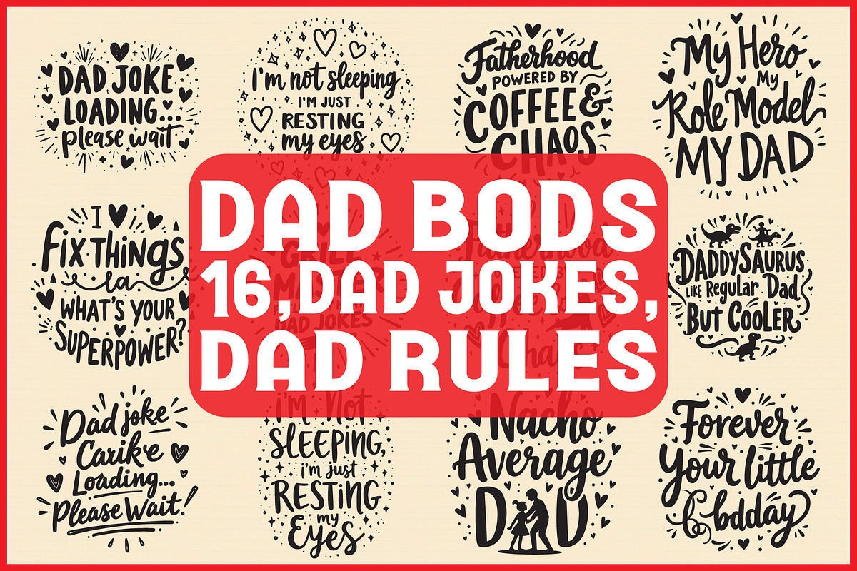 Dad Bods and Fatherhood Quotes, an Object Graphic by yasushie (Photo 1 of 17)