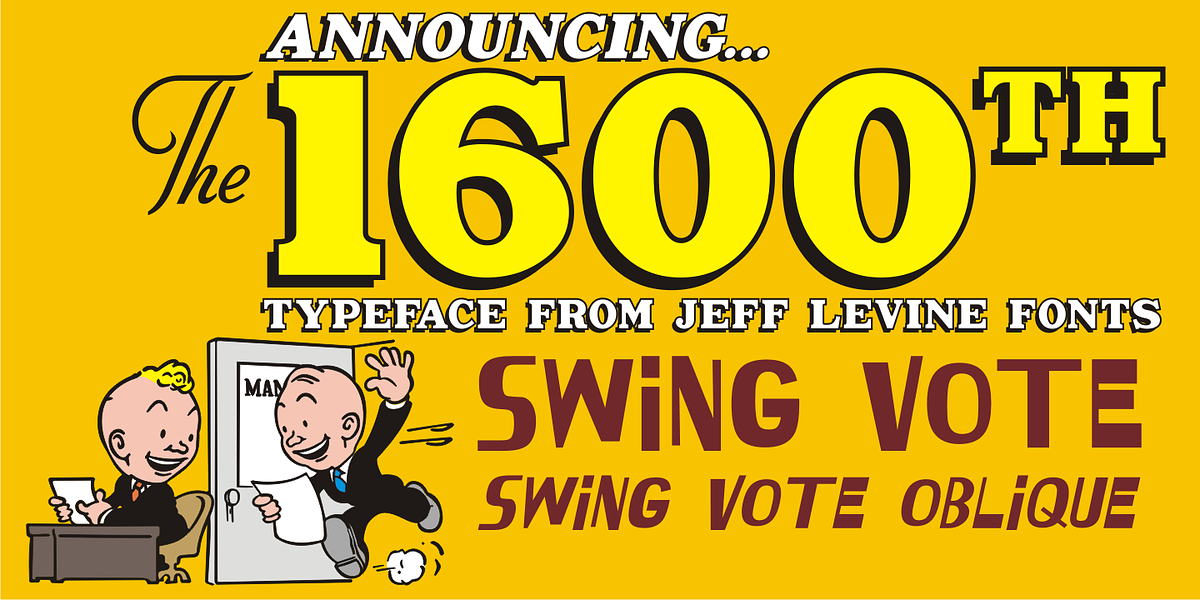 Swing Vote JNL, a Sans Serif Font by Jeff Levine Fonts (Photo 1 of 6)