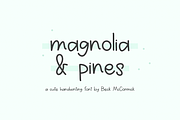 Magnolia & Pines Sans, a Handwritten Font by Beck McCormick (Thumbnail 1 of 10)