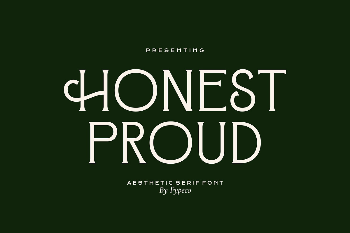 Honest Proud - Aesthetic Serif Font, a Serif Font by Fype Co. (Photo 1 of 6)