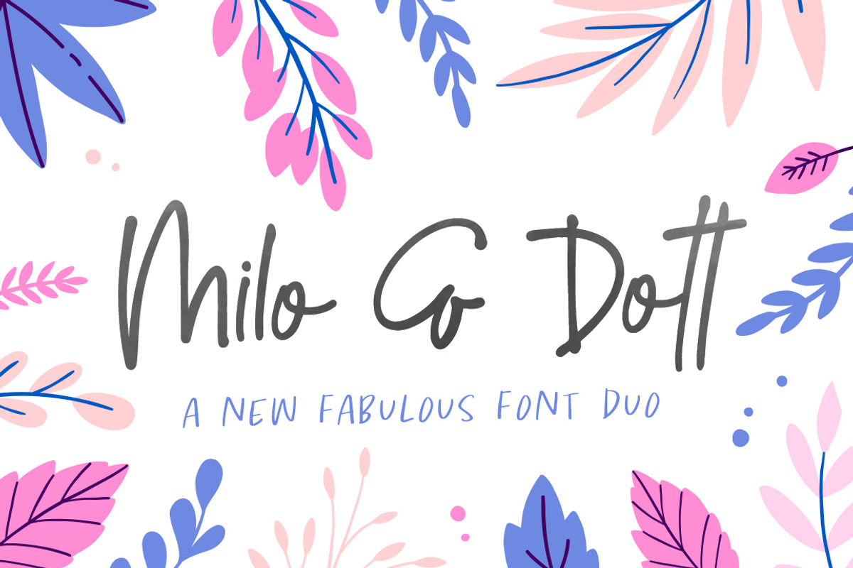 Milo & Dott Font Duo