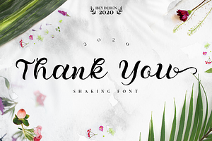 Shaking - Organic Calligraphy Font