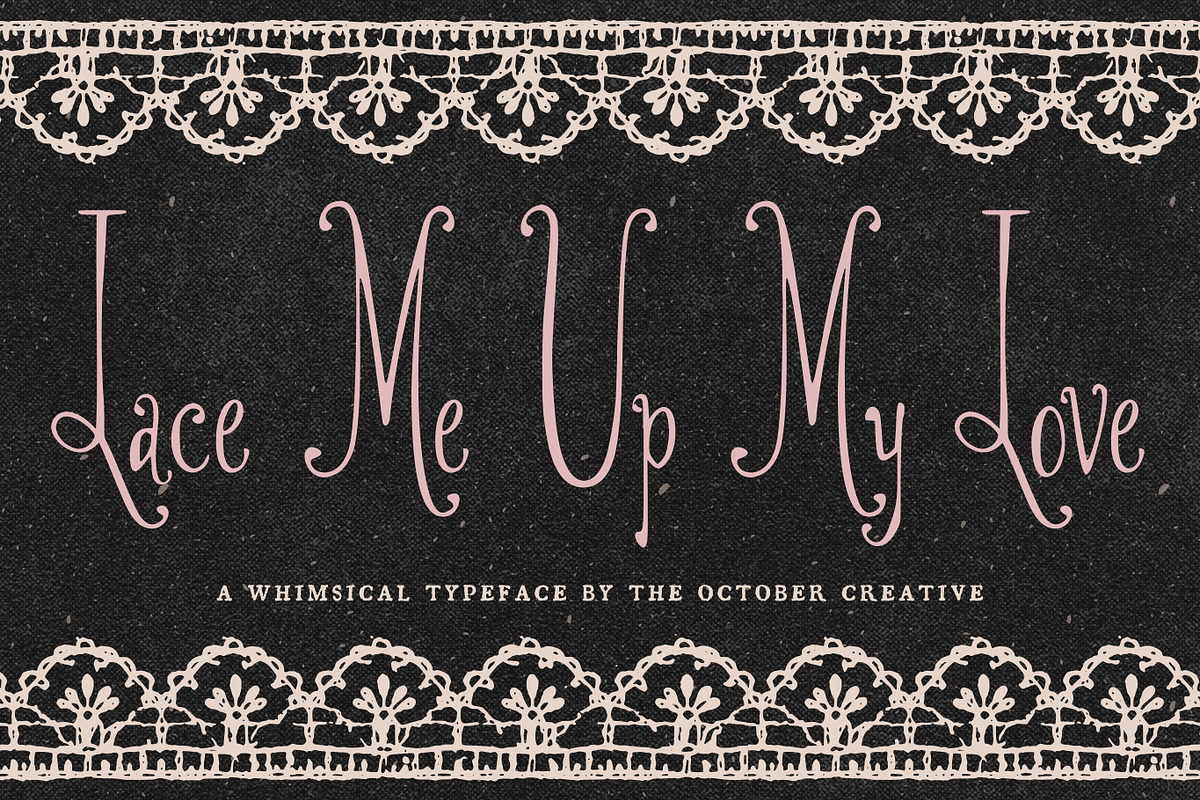 Lace Me Up My Love Whimsical Serif, a Serif Font by The October Creative (Photo 1 of 8)