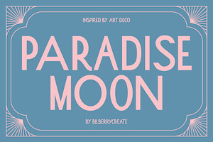 Paradise Moon l Art Deco Font