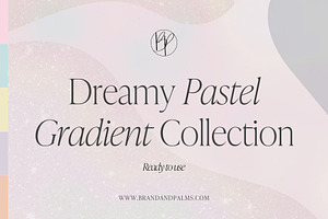 Dreamy Pastel Gradient Collection