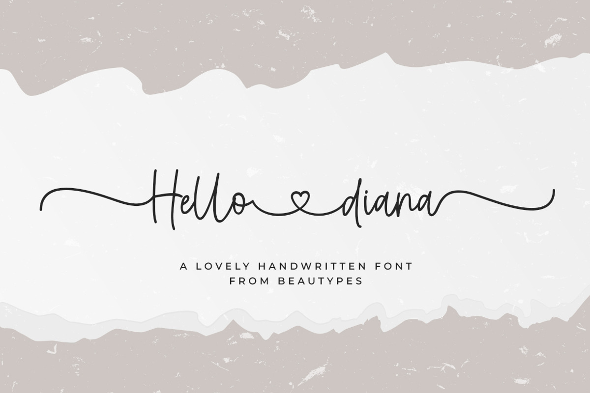 Hello Diana - a lovely handwritten, a Handwritten Font by Beautypes (Photo 1 of 7)