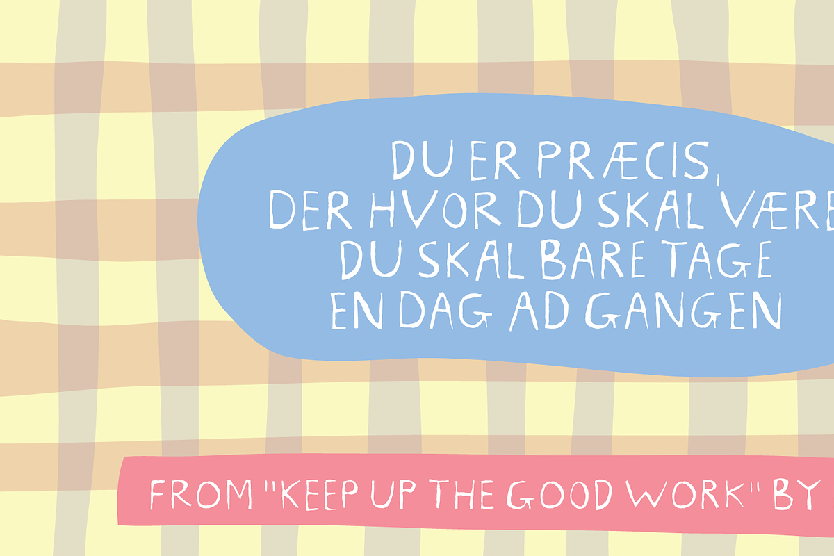 Peaceful Day, a Handwritten Font by pizzadudedotdk (Photo 8 of 8)