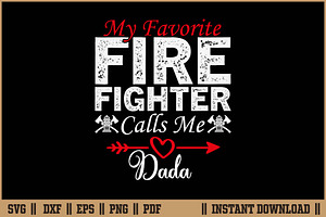 My Favorite Firefighter Call Me Dada