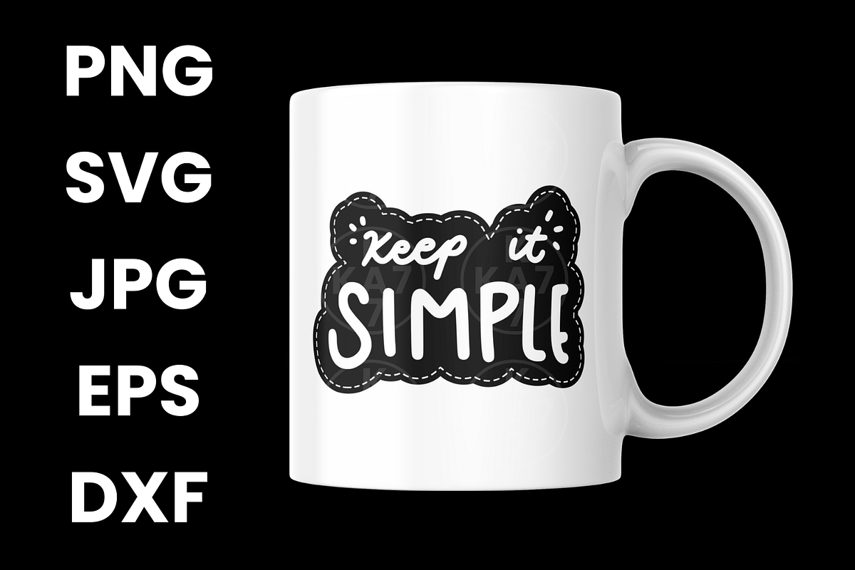 Keep It Simple SVG | Creative Market
