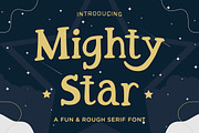 Mighty Star - Fun & Rough Serif Font, a Serif Font by Typefactoryco (Thumbnail 1 of 9)