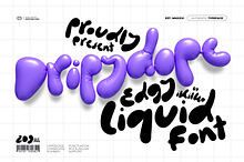 Dripydope - Edgy Liquid Font