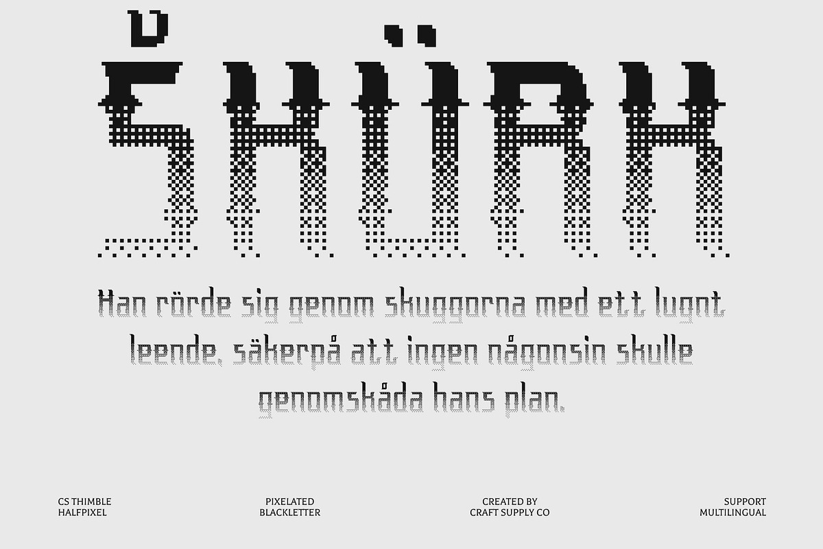 CS Thimble Halfpixel, a Blackletter Font by Craft Supply Co. (Photo 7 of 8)