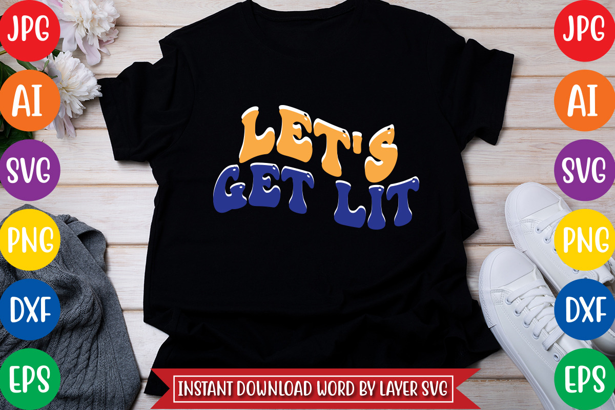 Let's Get Lit Svg Cut File, an Object Graphic by CrexoraLab (Photo 2 of 3)