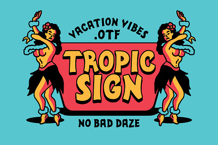 Tropic Sign Font