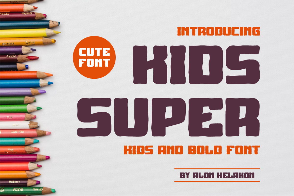 Kids Super, a Sans Serif Font by alon kelakon (Photo 1 of 6)