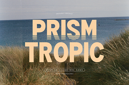 Prism Tropic Display Geometric Sans, a Sans Serif Font by gracetype_studio