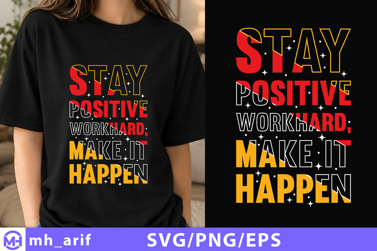 Stay Positive Work Hard Make It, a Seasonal Illustration by mh_arif (Photo 1 of 3)