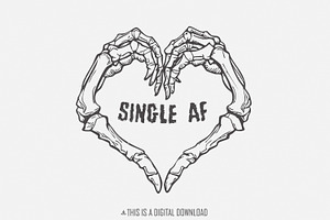 Single AF PNG, Valentines Day PNG, an Illustration by SharpMarketplace