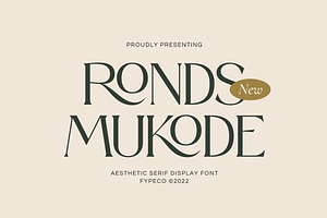 Ronds Mukode-Aesthetic Serif Font, a Serif Font by Fype Co.