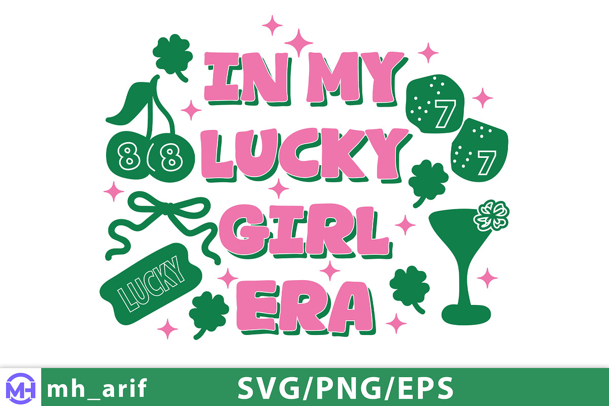 In My Lucky Girl Era SVG PNG Design, a Graphic by mh_arif (Photo 2 of 4)