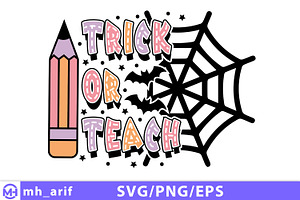 Trick or Teach Halloween SVG, a Seasonal Illustration by mh_arif