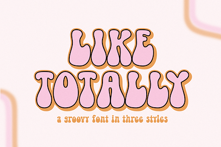 Like Totally | Retro Groovy Font, a Font by KA Designs