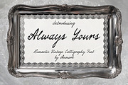 Always Yours Romantic Vintage Font, a Script Font by AnMark (Thumbnail 1 of 13)