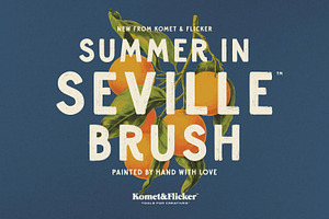 Summer in Seville Brush, a Sans Serif Font by Komet & Flicker