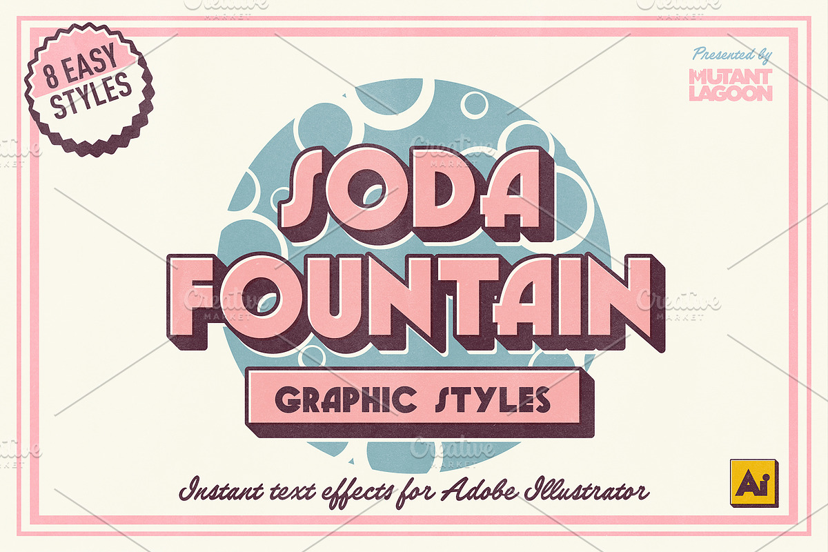 Soda Fountain Graphic Styles, a Layer Style Add-On by Mutant Lagoon (Photo 1 of 10)