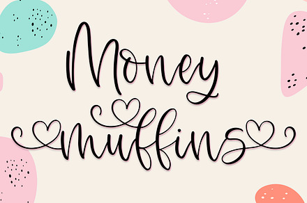 Money Muffins, a Script Font by Freeling Design House
