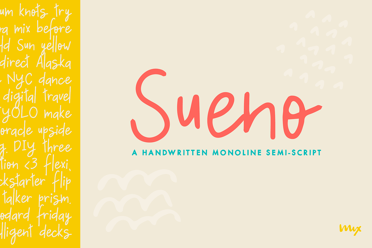 Sueno - A Monoline Semi-script