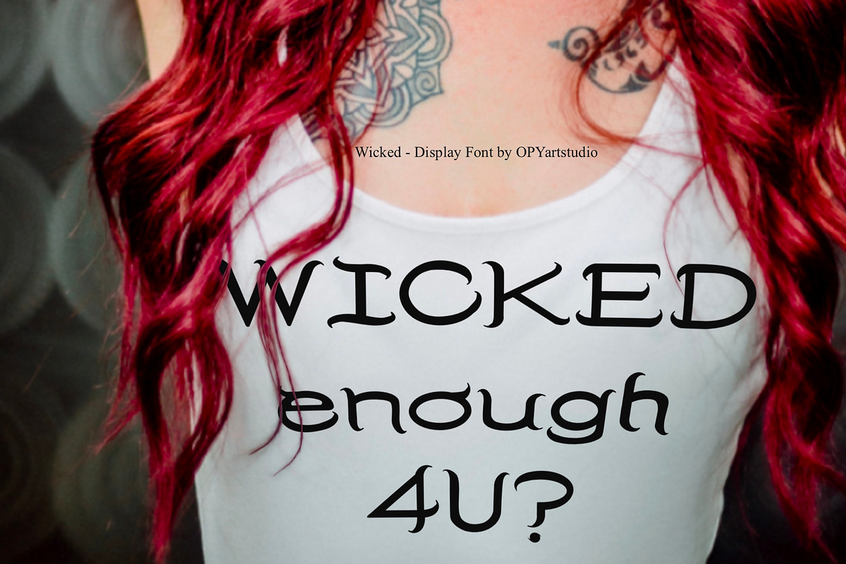 Wicked - Creative Display Font, a Font by OPY ArtStudio (Photo 4 of 5)