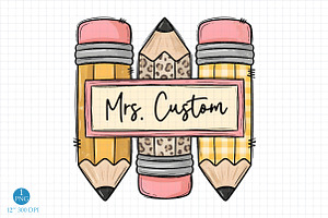 Custom Teacher Name PNG, Pencil, an Object Illustration by Libby Wishes