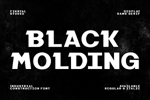 Black Molding – Industrial Sans