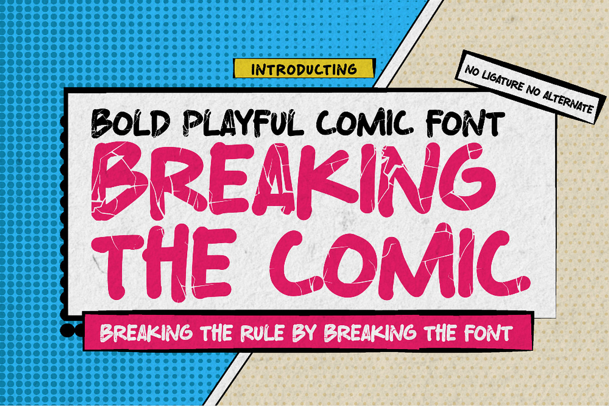 Breaking The Comic - Bold Playful, a Font by Gassstype (Photo 1 of 8)