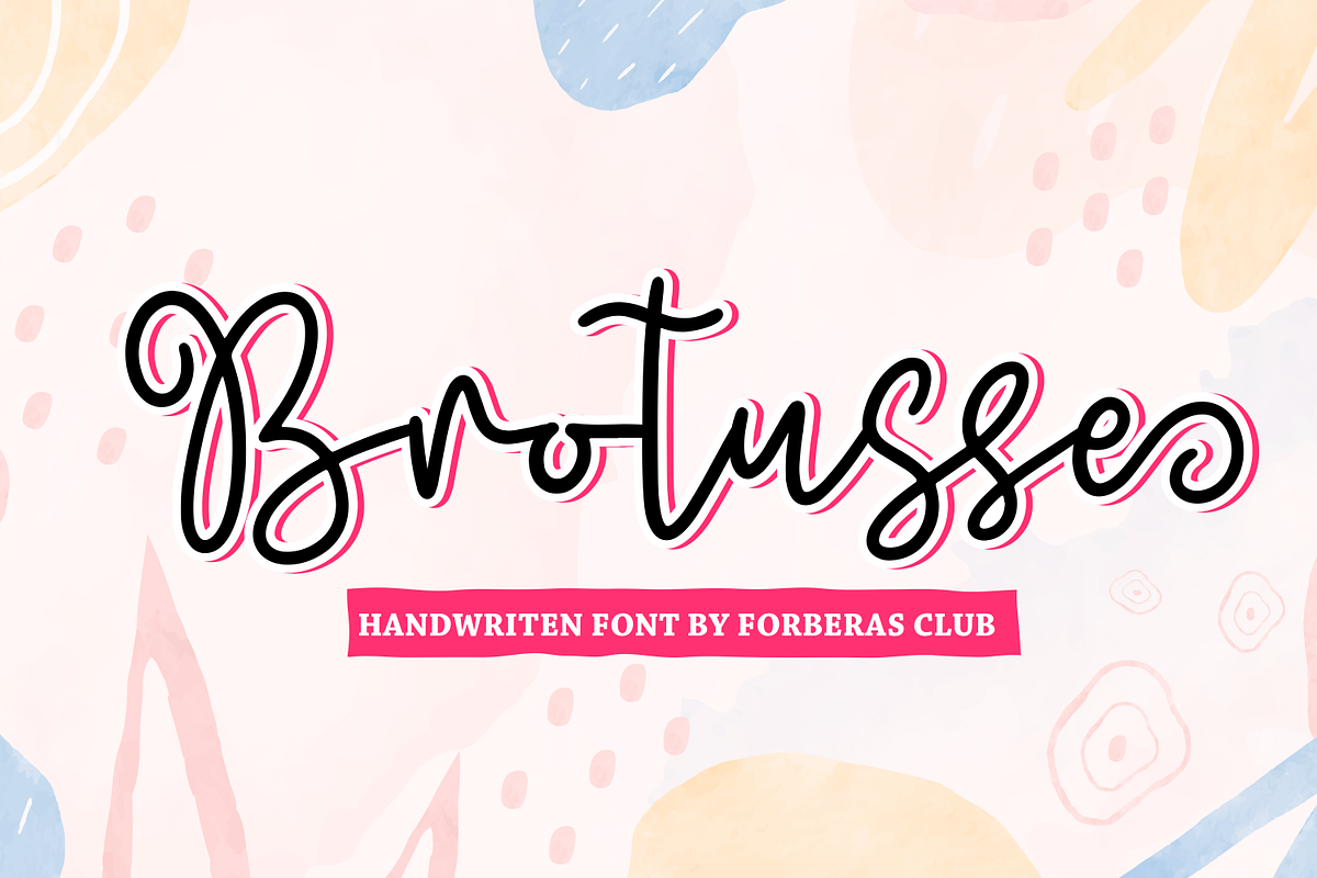 Brotusse | Handwritten Font, a Script Font by Forberas Club (Photo 1 of 9)