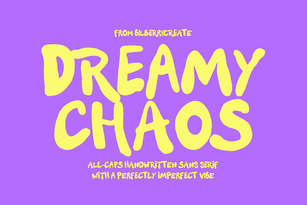 Dreamy Chaos handwritten font, a Sans Serif Font by BilberryCreates (Photo 1 of 9)