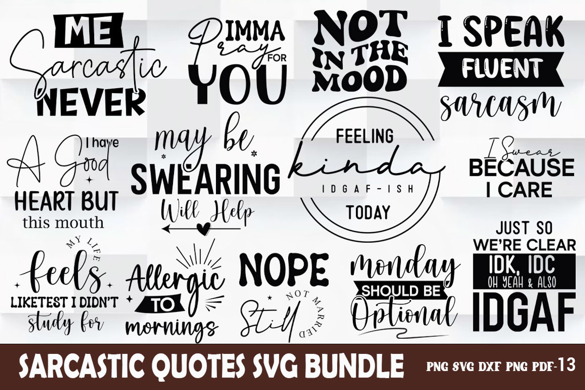 Sarcastic Funny Quotes SVG Bundle, an Object Graphic by FiveStarCrafting (Photo 1 of 5)