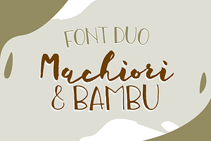 Machiori and Bambo - Font duo