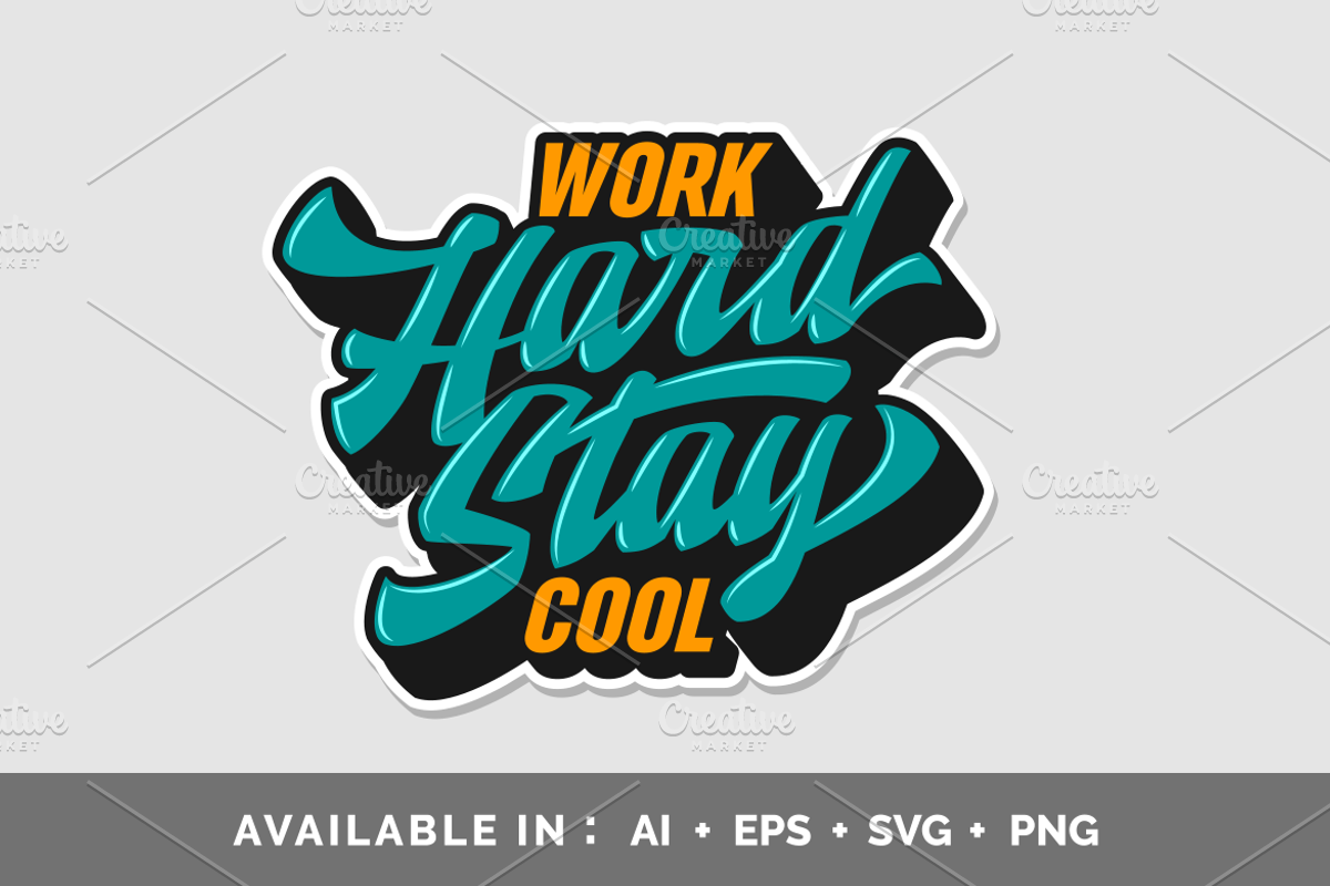 Work Hard Stay Cool Typography, an Illustration by Hendra Pratama (Photo 1 of 3)
