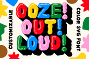 Ooze Out Loud! SVG Color Font, a Handwritten Font by Meg Lewis Fun House (Thumbnail 1 of 11)