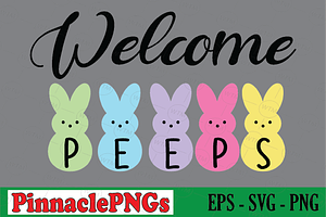 Welcome Peeps