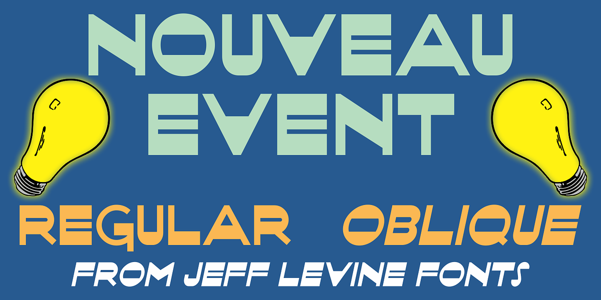 Nouveau Event JNL, a Sans Serif Font by Jeff Levine Fonts (Photo 1 of 5)